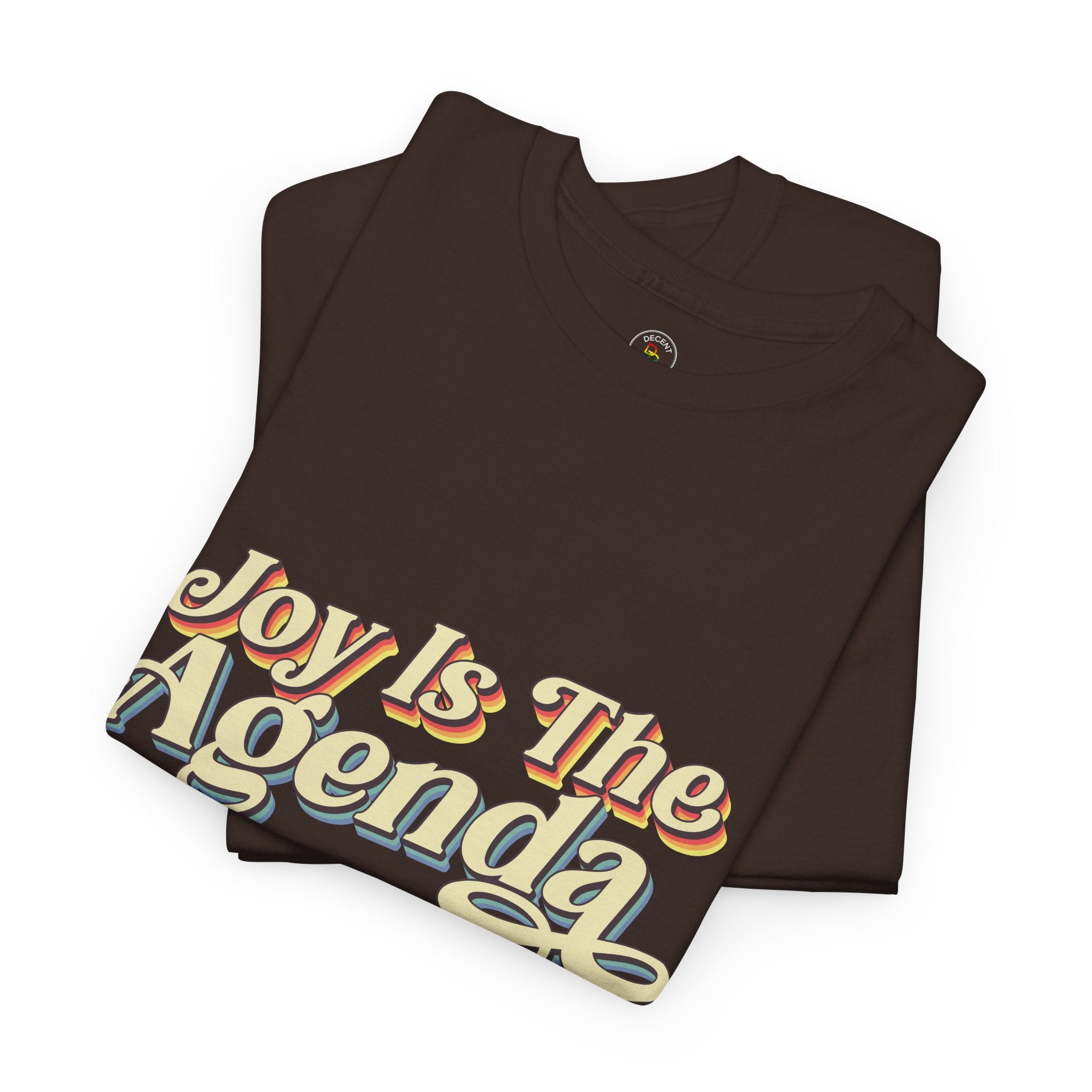 Joy is the Agenda (Pride), T-Shirt