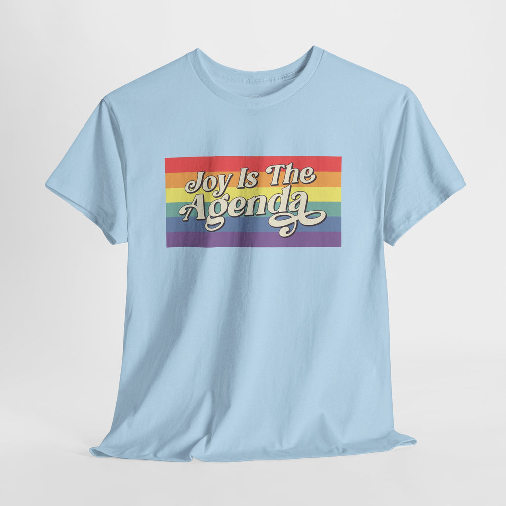 Joy is the Agenda (Pride - Banner), T-Shirt