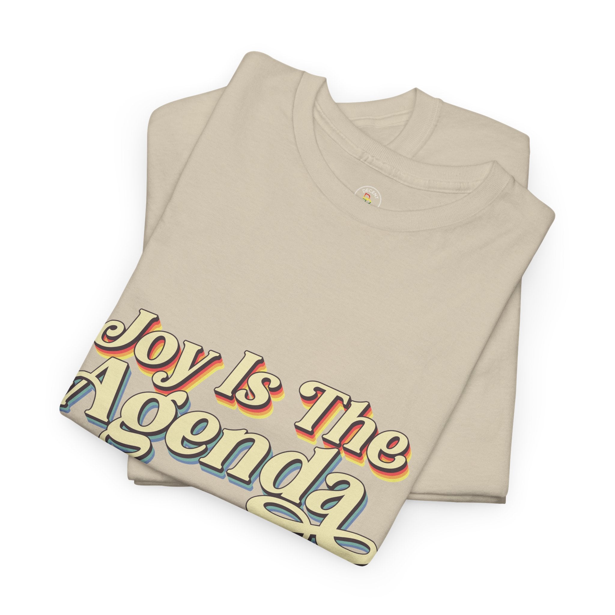 Joy is the Agenda (Pride), T-Shirt