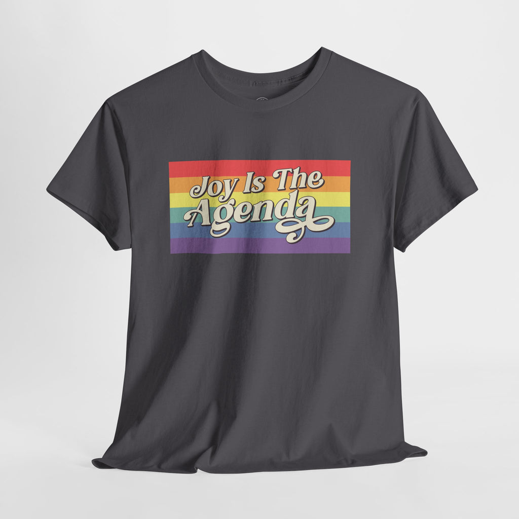 Joy is the Agenda (Pride - Banner), T-Shirt