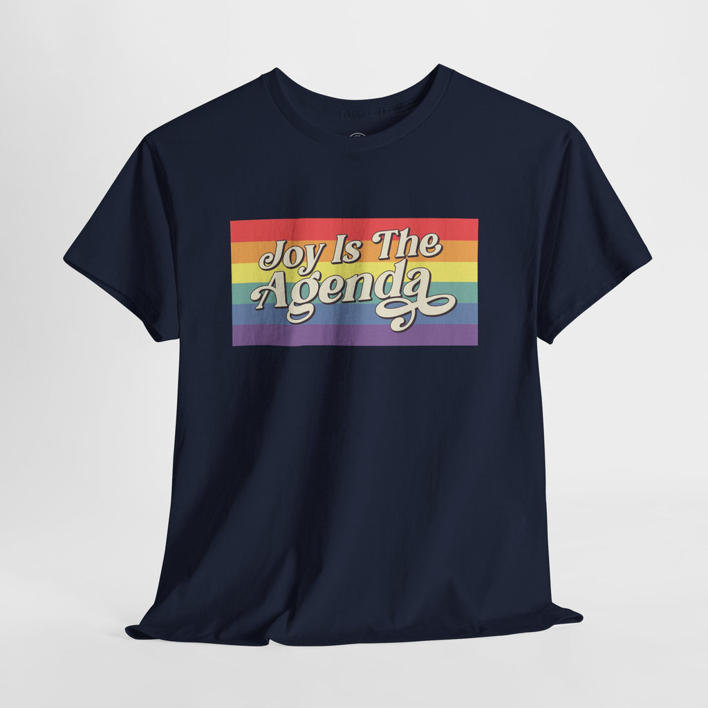 Joy is the Agenda (Pride - Banner), T-Shirt