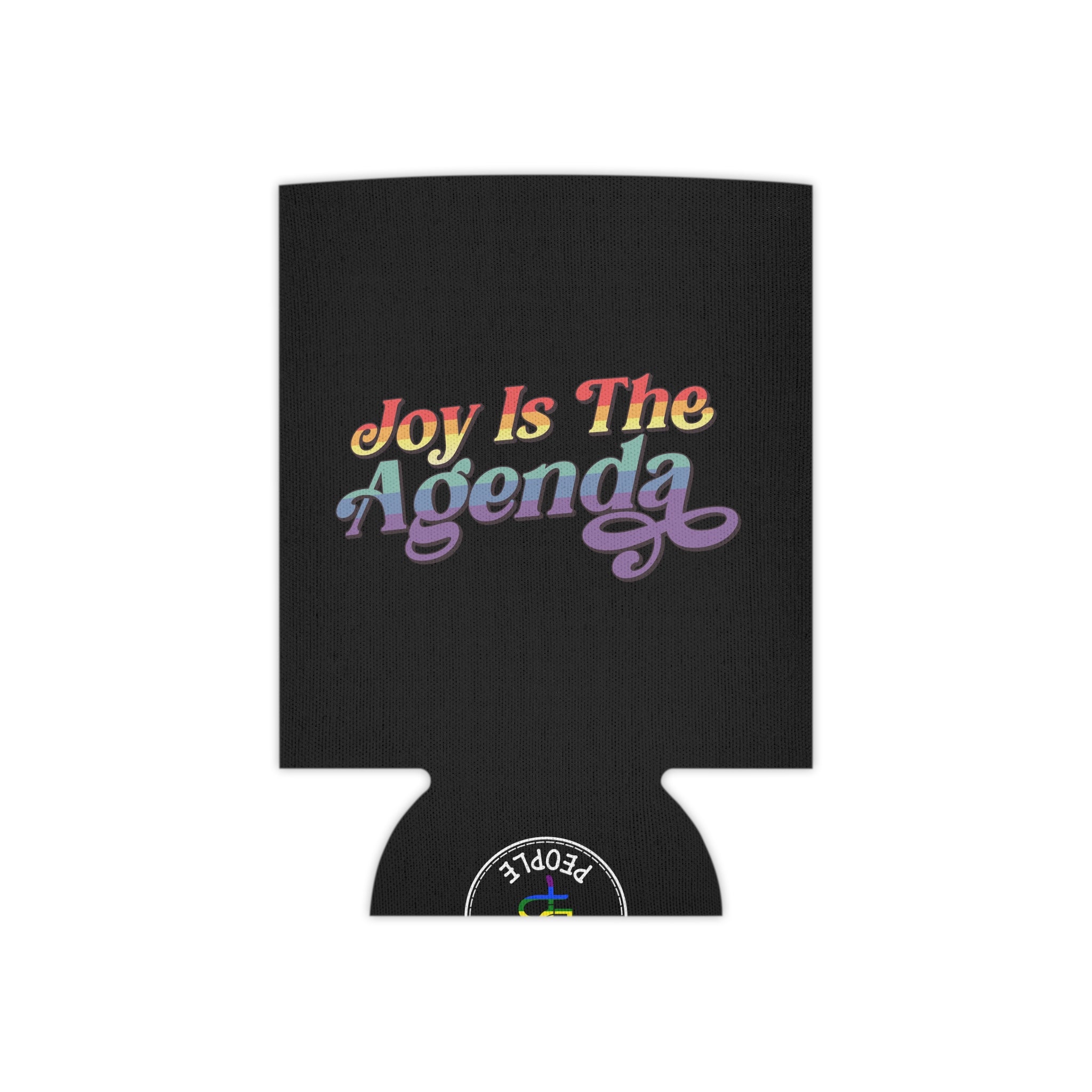Can Cooler — "Joy Is The Agenda" Rainbow Drink Koozie